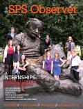 The SPS Observer, Fall 2013. Internships: A good reason to ditch the books.